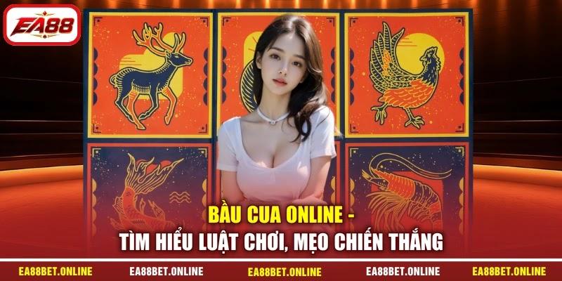 Bầu Cua Online - Tìm Hiểu Luật Chơi, Mẹo Chiến Thắng