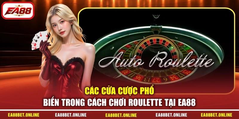 Các cửa cược phổ biến trong cách chơi Roulette tại EA88