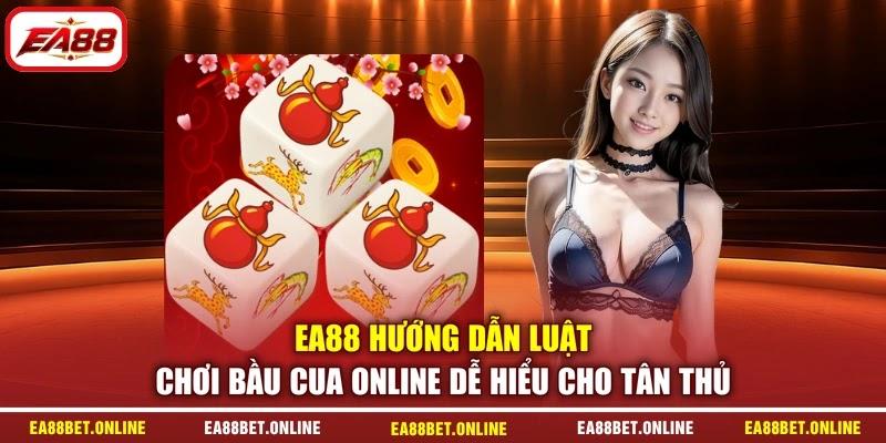 EA88 hướng dẫn luật chơi bầu cua online dễ hiểu cho tân thủ