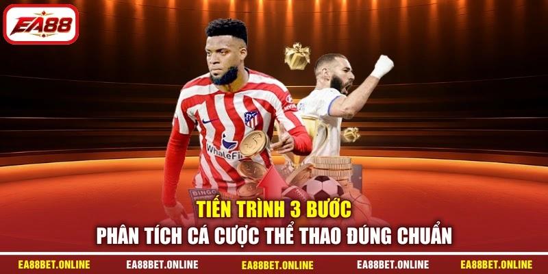 Tiến trình 3 bước phân tích cá cược thể thao đúng chuẩn